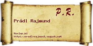 Prádl Rajmund névjegykártya